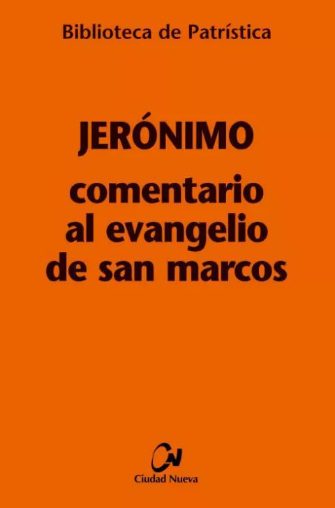 Comentario al Evangelio de san Marcos