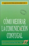 Cómo mejorar la comunicación conyugal