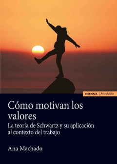 Cómo motivan los valores