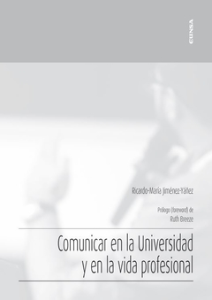 COMUNICAR EN LA UNIVERSIDAD Y EN LA VIDA PROFESIONAL