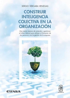 Construir inteligencia colectiva en la organización