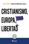 Cristianismo, Europa y libertad