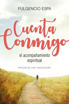 Cuenta conmigo, el acompañamiento espiritual