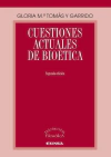 Cuestiones actuales de bioética