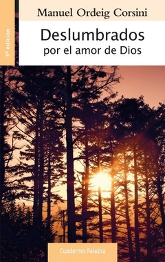 Deslumbrados por el amor de Dios