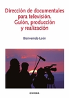 Dirección de documentales para televisión: guión, producción y realización