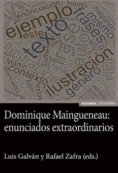 Dominique Maingueneau: enunciados extraordinarios