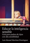 Educar la inteligencia sensible