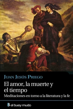 El amor, la muerte y el tiempo