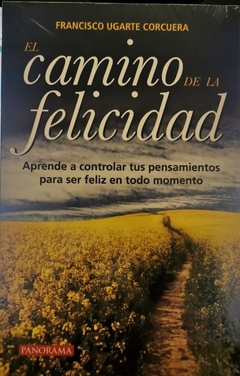 El camino de la felicidad