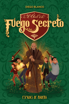 El Club del Fuego Secreto T 2: Espadas de madera