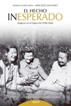 El hecho inesperado. Mujeres en el Opus Dei (1930-1950)