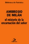 El misterio del la Encarnación del Señor