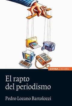 El rapto del periodismo