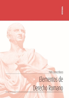 ELEMENTOS DE DERECHO ROMANO