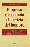 Empresa y economía al servicio del hombre