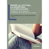 Entre la lectura, la escritura y la educación