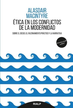 Ética en los conflictos de la modernidad