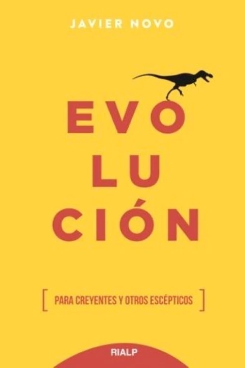 Evolución. Para creyentes y otros escépticos