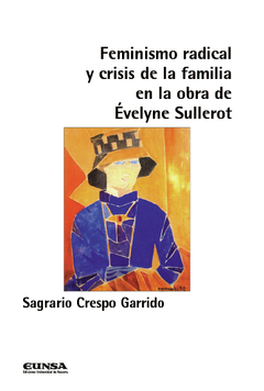 Feminismo radical y crisis de la familia en la obra de Évelyne Sullerot