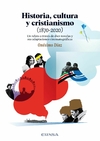 Historia, cultura y cristianismo (1870-2020)