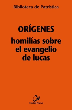 Homilías sobre el Evangelio de Lucas