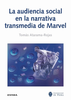 La audiencia social en la narrativa transmedia de Marvel