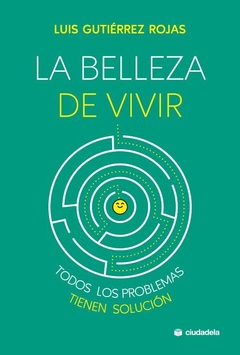 La belleza de vivir