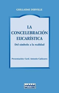 La concelebración eucarística