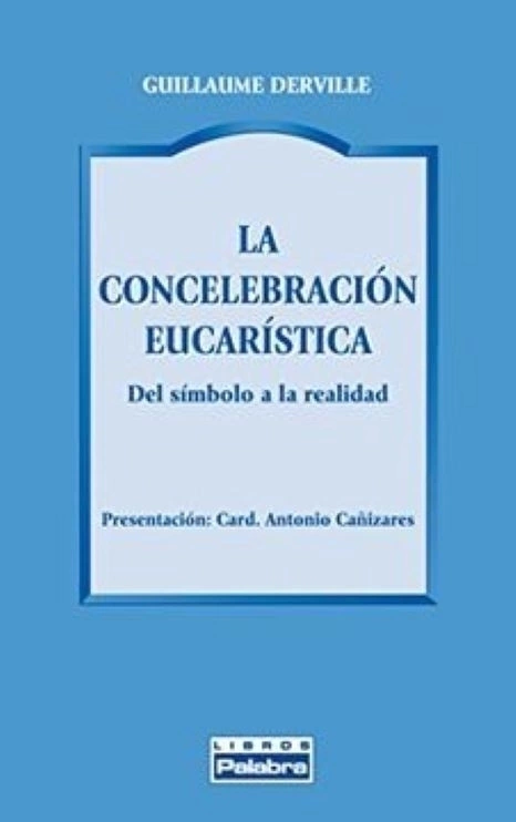 La concelebración eucarística