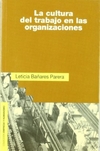 La cultura del trabajo en las organizaciones