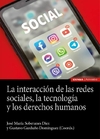 La interacción de las redes sociales, la tecnología y los derechos humanos