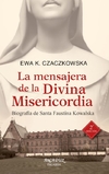 La mensajera de la Divina Misericordia