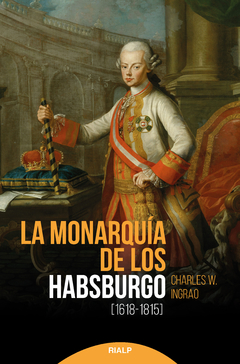 La Monarquía de los Habsburgo (1618-1815)