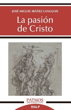 La Pasión de Cristo