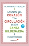 La salud del corazón y la circulación según Santa hildegarda