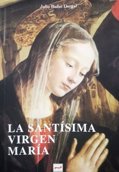 La Santísima Virgen María