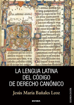 LA LENGUA LATINA DEL CÓDIGO DE DERECHO CANÓNICO