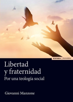 Libertad y fraternidad