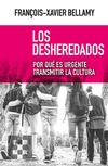 Los desheredados. Por qué es urgente transmitir la cultura