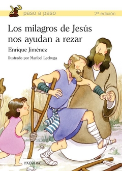 Los milagros de Jesús nos ayudan a rezar