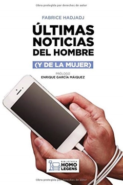 Últimas noticias del hombre (y de la mujer)