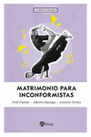 Matrimonio para inconformistas