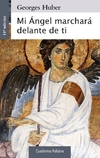 Mi Ángel marchará delante de ti