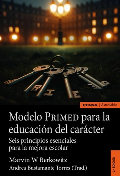 Modelo PRIMED para la educación del carácter