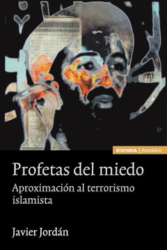 Profetas del miedo
