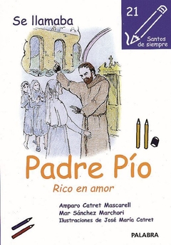 Se llamaba Padre Pío