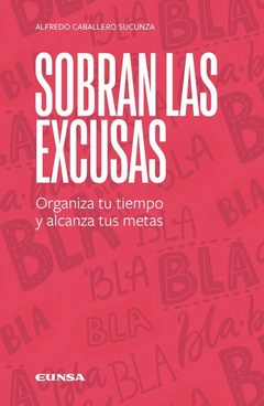 Sobran las excusas