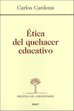 Ética del quehacer educativo