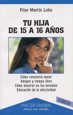 Tu hija de 15 a 16 años